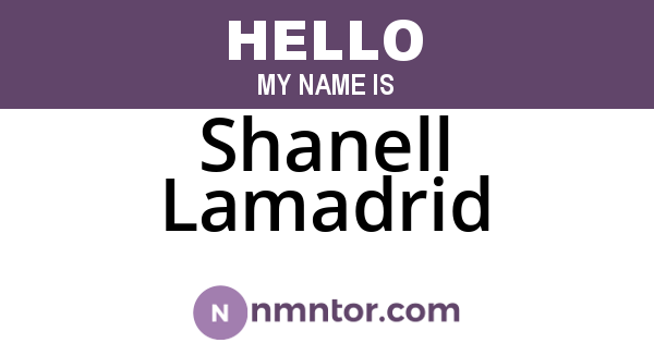 Shanell Lamadrid