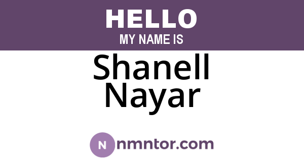 Shanell Nayar