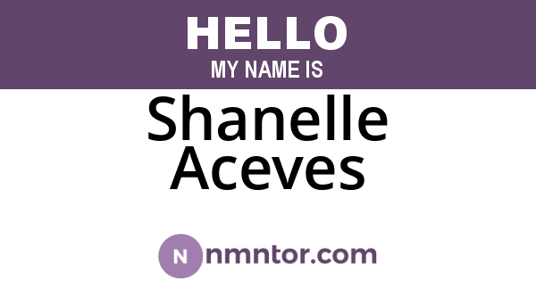 Shanelle Aceves
