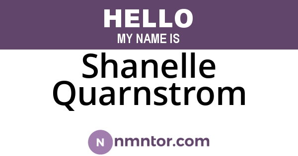 Shanelle Quarnstrom