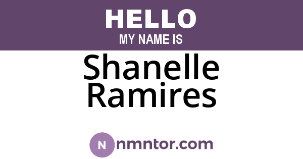 Shanelle Ramires