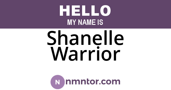 Shanelle Warrior