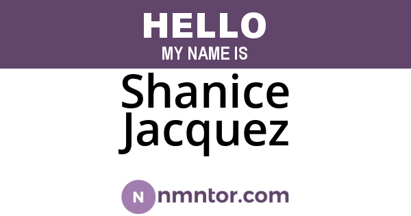Shanice Jacquez