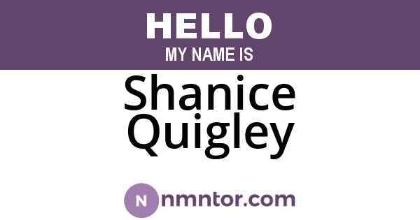 Shanice Quigley
