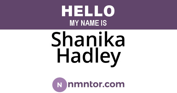 Shanika Hadley