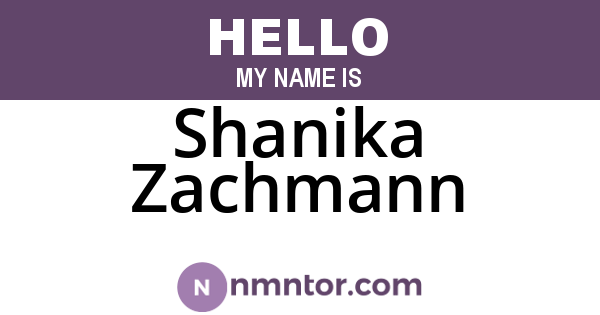 Shanika Zachmann