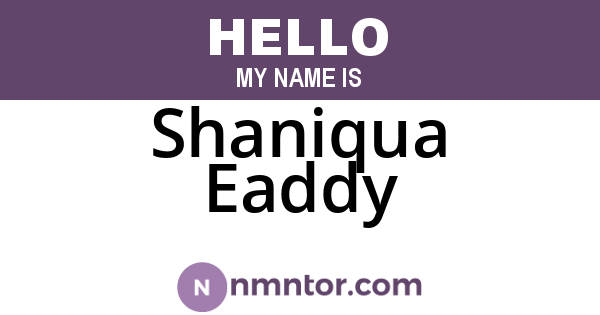 Shaniqua Eaddy