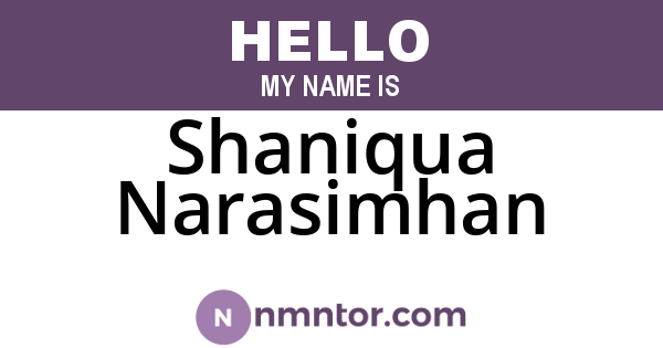Shaniqua Narasimhan