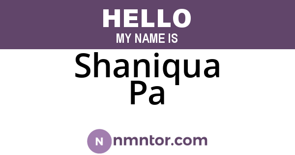 Shaniqua Pa