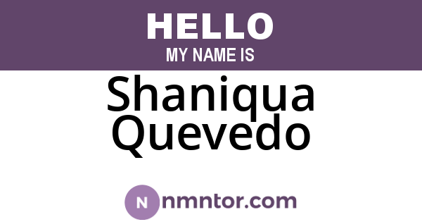 Shaniqua Quevedo