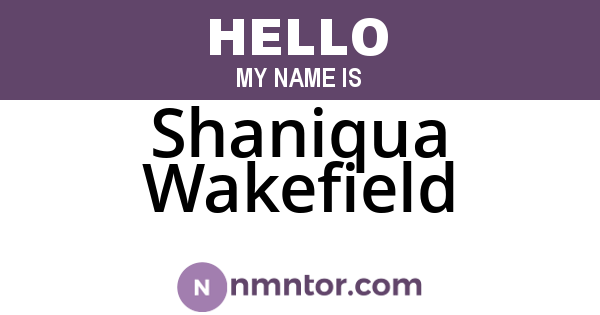 Shaniqua Wakefield