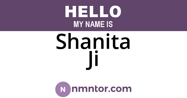 Shanita Ji