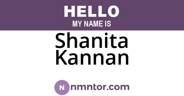 Shanita Kannan