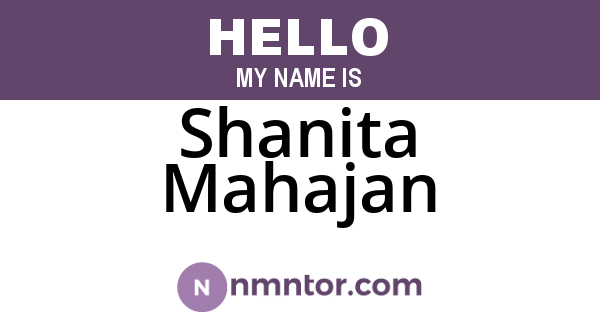 Shanita Mahajan
