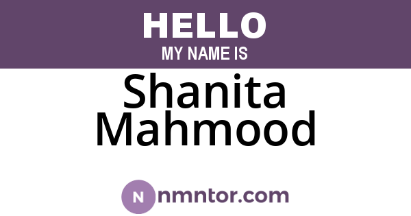 Shanita Mahmood