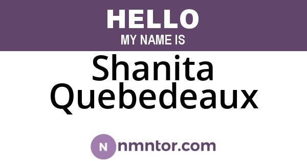 Shanita Quebedeaux