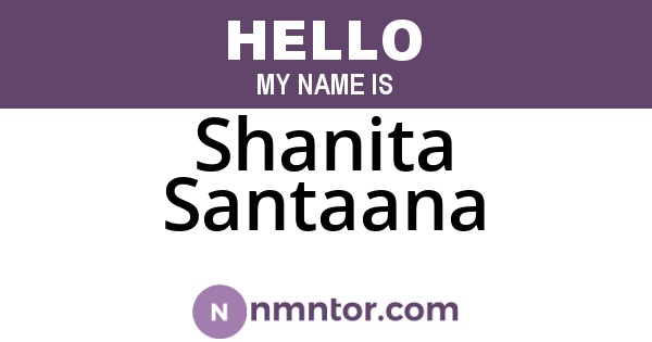Shanita Santaana