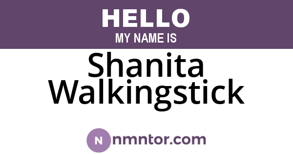 Shanita Walkingstick