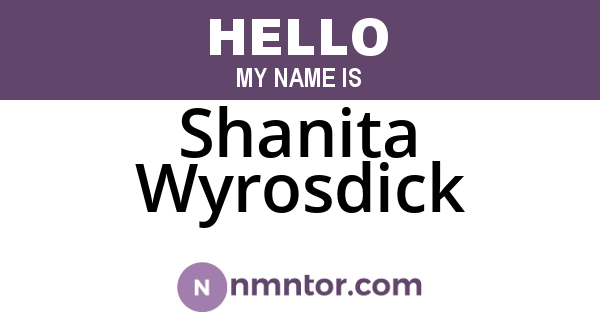 Shanita Wyrosdick