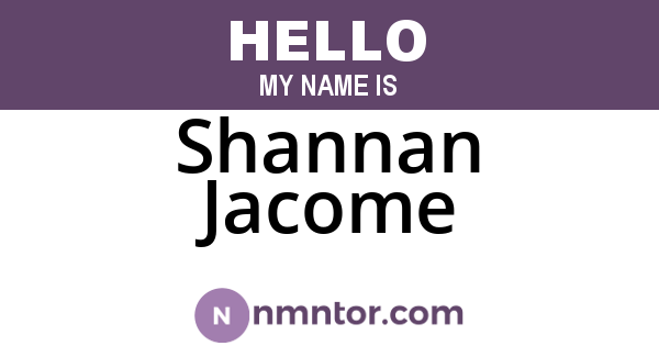 Shannan Jacome