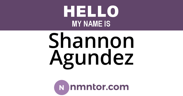 Shannon Agundez