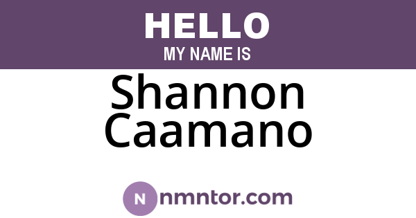 Shannon Caamano