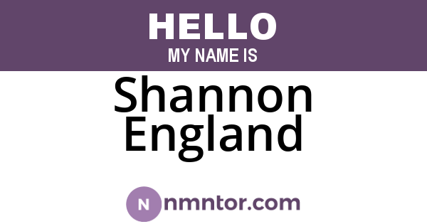 Shannon England