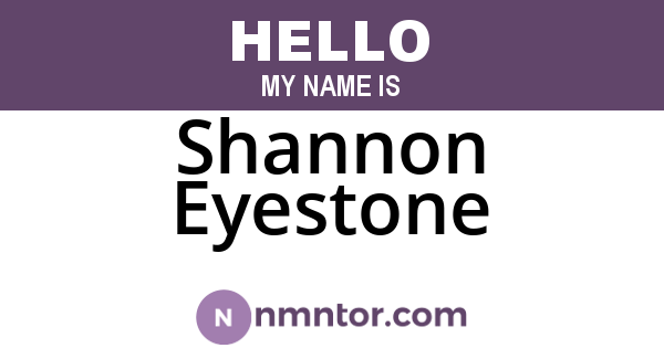 Shannon Eyestone