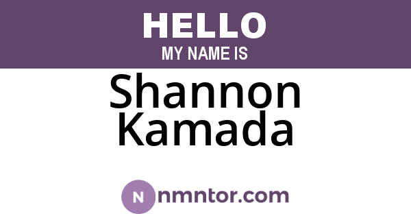 Shannon Kamada