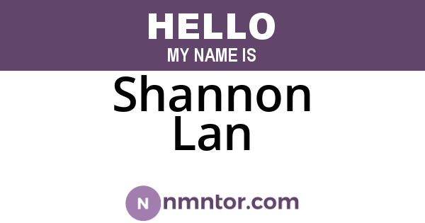 Shannon Lan