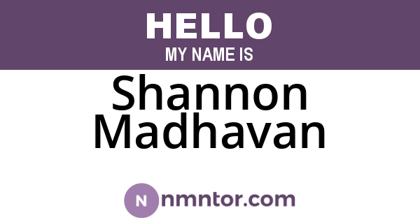 Shannon Madhavan