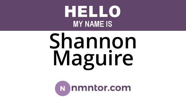 Shannon Maguire