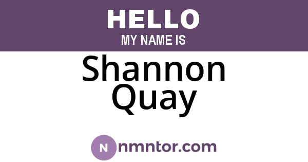Shannon Quay