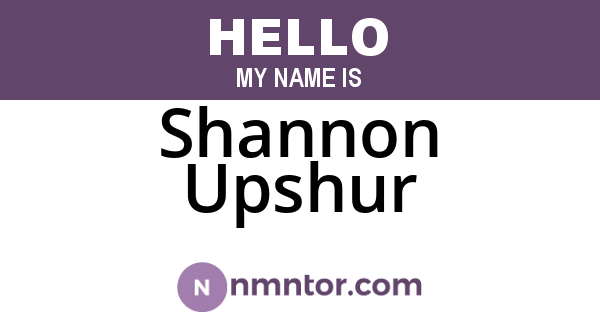 Shannon Upshur