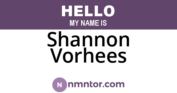Shannon Vorhees