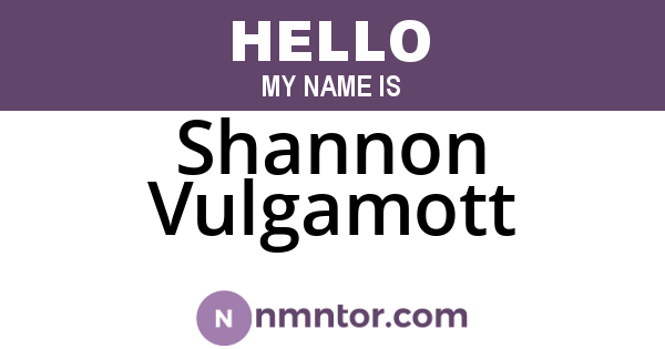 Shannon Vulgamott