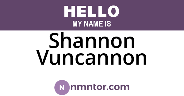 Shannon Vuncannon