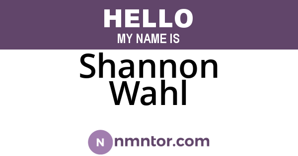 Shannon Wahl
