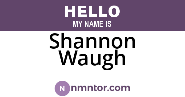 Shannon Waugh