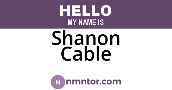 Shanon Cable