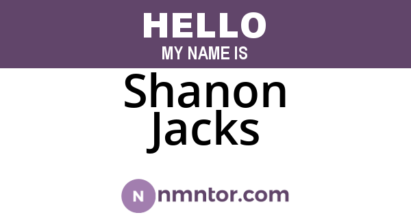 Shanon Jacks