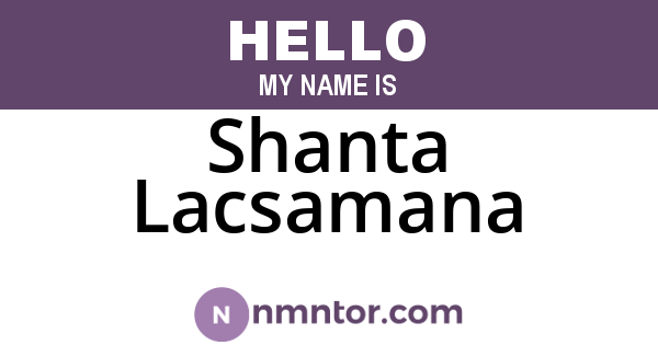 Shanta Lacsamana