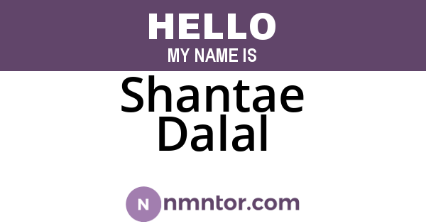 Shantae Dalal