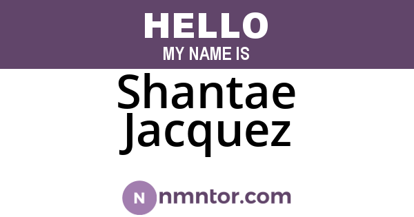 Shantae Jacquez