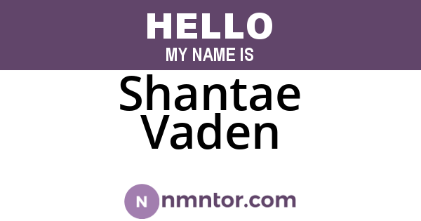 Shantae Vaden