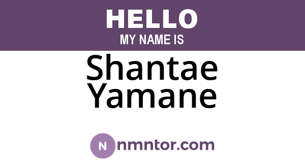 Shantae Yamane