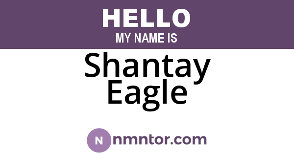 Shantay Eagle