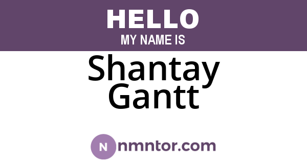 Shantay Gantt