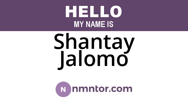 Shantay Jalomo