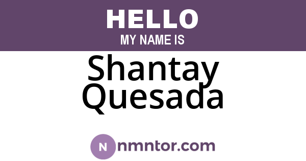 Shantay Quesada